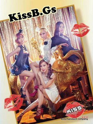 cover image of Kiss B.Gs 組合處女寫真 (成人寫真 18歲禁)